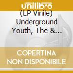 (LP Vinile) Underground Youth, The & Laura Carbone - In Dreams (10') vinile