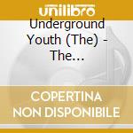 Underground Youth (The) - The Underground Youth & Laura Carbone - In Dreams cd