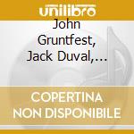 John Gruntfest, Jack Duval, Megan Bierman - Body Of Pain cd