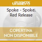 Spoke - Spoke. Red Release cd