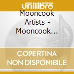 Mooncook Artists - Mooncook Productions Compilation cd