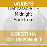 Habitatable J - Midnight Spectrum cd
