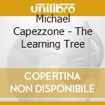 Michael Capezzone - The Learning Tree cd