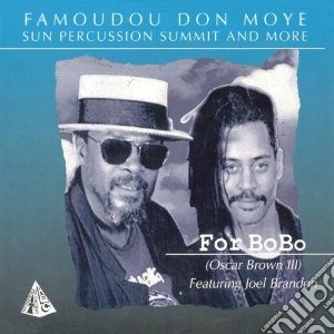 Famoudou Don Moye - For Bobo cd musicale di Famoudou Don moye