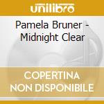 Pamela Bruner - Midnight Clear cd