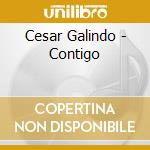 Cesar Galindo - Contigo cd