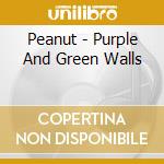Peanut - Purple And Green Walls cd