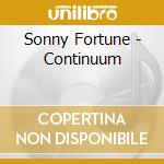 Sonny Fortune - Continuum cd