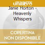 Janie Horton - Heavenly Whispers cd