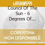 Council Of The Sun - 6 Degrees Of Culture cd