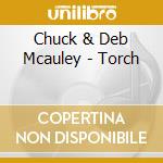 Chuck & Deb Mcauley - Torch cd