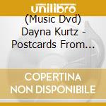 (Music Dvd) Dayna Kurtz - Postcards From Amsterdam: Live In Concert cd
