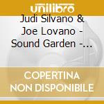 Judi Silvano & Joe Lovano - Sound Garden - Spirit Music cd
