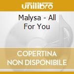 Malysa - All For You cd