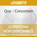 Qoy - Concoction cd