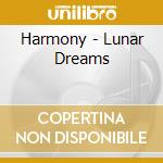 Harmony - Lunar Dreams cd