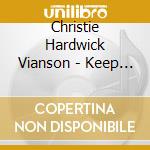 Christie Hardwick Vianson - Keep The Lights On
