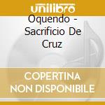 Oquendo - Sacrificio De Cruz cd