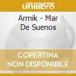 Armik - Mar De Suenos cd