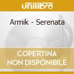 Armik - Serenata cd