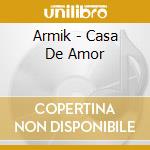 Armik - Casa De Amor cd