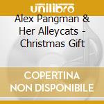 Alex Pangman & Her Alleycats - Christmas Gift cd