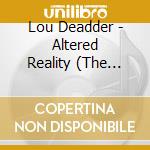 Lou Deadder - Altered Reality (The Instrumentals) cd