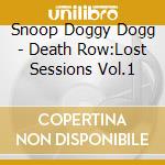 Snoop Doggy Dogg - Death Row:Lost Sessions Vol.1 cd