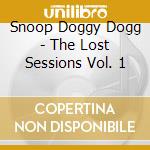 Snoop Doggy Dogg - The Lost Sessions Vol. 1 cd