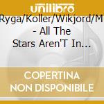 Banks/Ryga/Koller/Wikjord/Muirhead - All The Stars Aren'T In The Sky cd