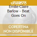 Emilie-Claire Barlow - Beat Goes On cd musicale di Emilie