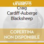 Craig Cardiff-Auberge Blacksheep cd