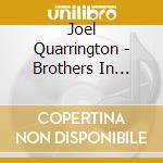 Joel Quarrington - Brothers In Brahms cd