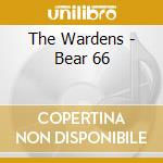 The Wardens - Bear 66 cd