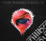 Rabid Whole (The) - Problems