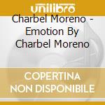 Charbel Moreno - Emotion By Charbel Moreno cd