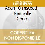 Adam Olmstead - Nashville Demos cd