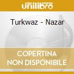 Turkwaz - Nazar cd