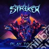 (LP Vinile) Striker - Play To Win cd