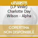 (LP Vinile) Charlotte Day Wilson - Alpha cd