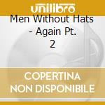 Men Without Hats - Again Pt. 2 cd