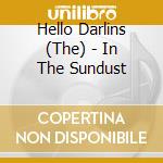Hello Darlins (The) - In The Sundust cd