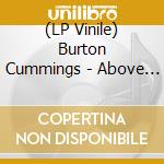 (LP Vinile) Burton Cummings - Above The Ground - Orange (2 Lp) vinile