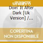 Doin' It After Dark [Uk Version] / Various cd