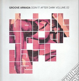Groove Armada - Doin It After Dark 2 [Vinyl] cd musicale di Groove Armada