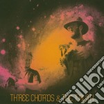 Three Chords And The Truth - Three Chords & The Truth