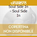 Soul Side In - Soul Side In cd
