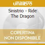Sinistrio - Ride The Dragon cd