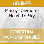 Marley Daemon - Heart To Sky cd