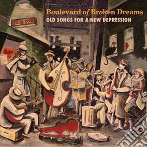 Flypaper Orchestra - Boulevard Of Broken Dreams: Old Songs For A New Depression cd musicale di Flypaper Orchestra